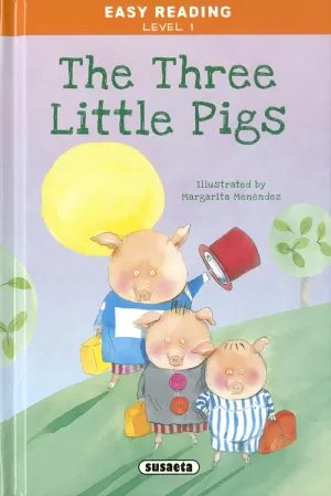 THE THREE LITTLE PIGS THE THREE LITTLE PIGS