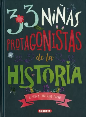 33 NIÑAS PROTAGONISTAS DE LA HISTORIA 33 NIÑAS PROTAGONISTAS DE LA HISTORIA
