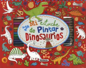 MI ESTUCHE DE PINTAR DINOSAURIOS MI ESTUCHE DE PINTAR DINOSAURIOS
