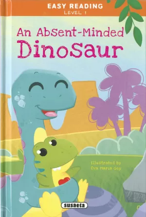AN ABSENT-MINDED DINOSAUR AN ABSENT-MINDED DINOSAUR