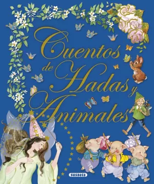 CUENTOS DE HADAS Y ANIMALES CUENTOS DE HADAS Y ANIMALES