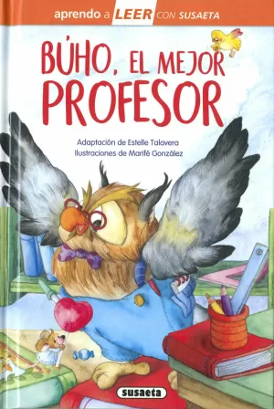 BÚHO, EL MEJOR PROFESOR BÚHO, EL MEJOR PROFESOR