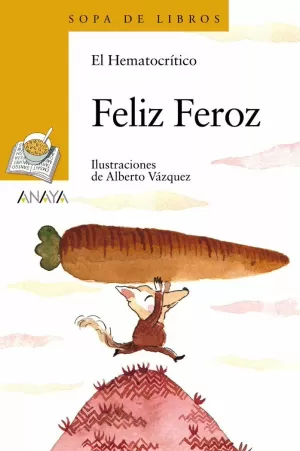 FELIZ FEROZ FELIZ FEROZ