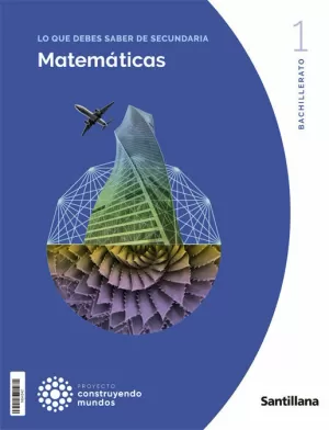 MATEMATICAS APLICADAS A LA CIENCIAS SOCIALES I 1 BTO CONSTRUYENDO MUNDOS MATEMATICAS APLICADAS A LA CIENCIAS SOCIALES I 1 BTO CONSTRUYENDO MUNDOS
