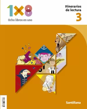 ITINERARIOS DE LECTURA 1X8 3 PRIMARIA ITINERARIOS DE LECTURA 1X8 3 PRIMARIA