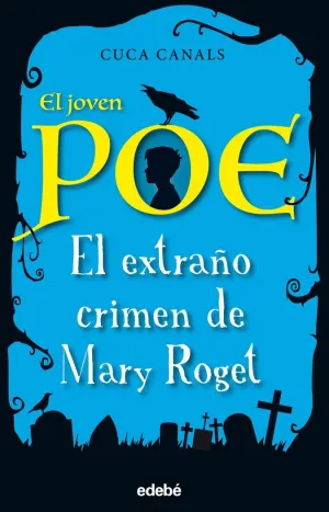 EL EXTRAÑO CRIMEN DE MARY ROGET