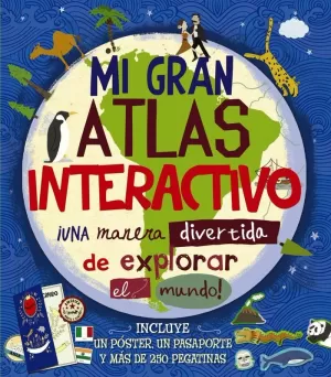 MI GRAN ATLAS INTERACTIVO MI GRAN ATLAS INTERACTIVO