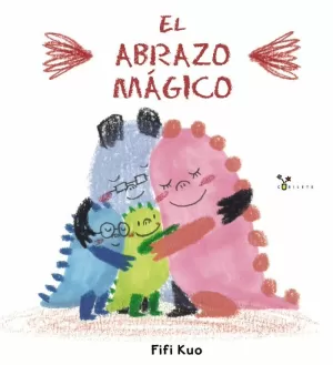 EL ABRAZO MÁGICO EL ABRAZO MÁGICO