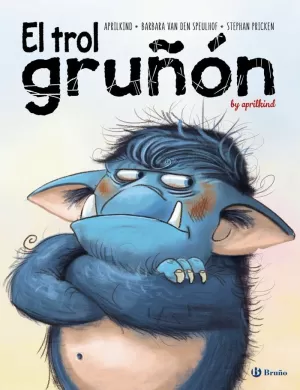 EL TROL GRUÑÓN EL TROL GRUÑÓN