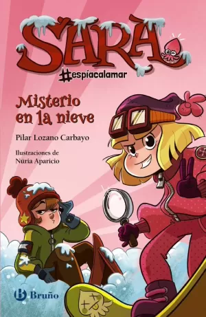 SARA #ESPÍACALAMAR - MISTERIO EN LA NIEVE SARA #ESPÍACALAMAR - MISTERIO EN LA NIEVE