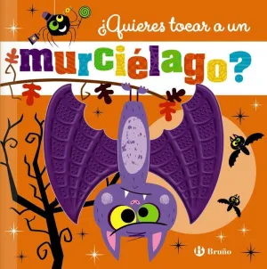 QUIERES TOCAR MURCIÉLAGO QUIERES TOCAR MURCIÉLAGO