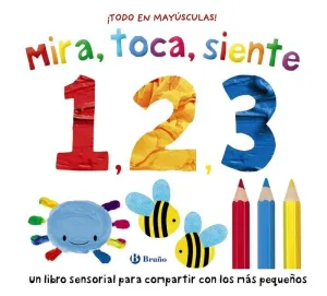 MIRA, TOCA, SIENTE 1,2,3