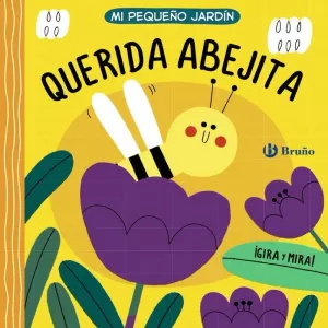 MI PEQUEÑO JARDÍN. QUERIDA ABEJITA MI PEQUEÑO JARDÍN. QUERIDA ABEJITA