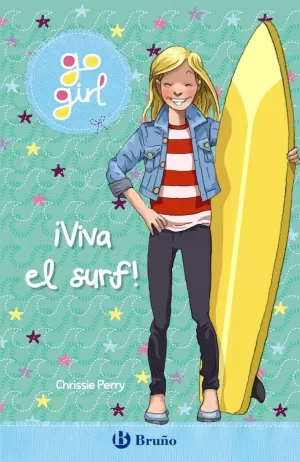 GO GIRL - ¡VIVA EL SURF! GO GIRL - ¡VIVA EL SURF!