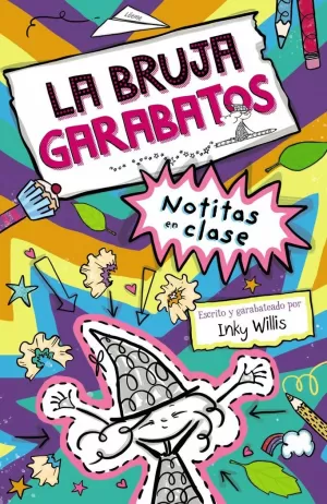 LA BRUJA GARABATOS, 1. NOTITAS EN CLASE