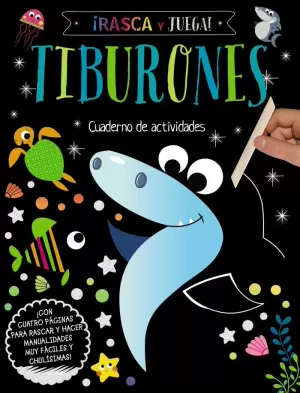 ¡RASCA Y JUEGA! TIBURONES ¡RASCA Y JUEGA! TIBURONES