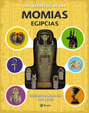 LOS SECRETOS DE LAS MOMIAS EGIPCIAS LOS SECRETOS DE LAS MOMIAS EGIPCIAS