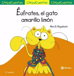 CHIQUICUENTO 22. ÉUFRATES, EL GATO AMARILLO LIMÓN CHIQUICUENTO 22. ÉUFRATES, EL GATO AMARILLO LIMÓN