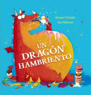 UN DRAGÓN HAMBRIENTO UN DRAGÓN HAMBRIENTO