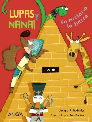 LUPAS Y NANAI. UN MISTERIO DE TIERRA LUPAS Y NANAI. UN MISTERIO DE TIERRA