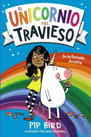 EL UNICORNIO MÁS TRAVIESO EL UNICORNIO MÁS TRAVIESO