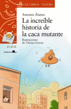LA INCREÍBLE HISTORIA DE LA CACA MUTANTE LA INCREÍBLE HISTORIA DE LA CACA MUTANTE