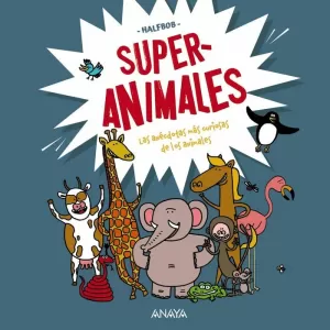 SUPERANIMALES SUPERANIMALES