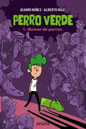 PERRO VERDE 1: HUMOR DE PERROS PERRO VERDE 1: HUMOR DE PERROS