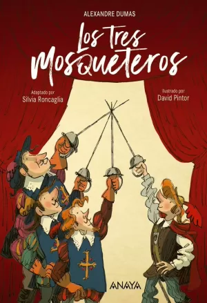 LOS TRES MOSQUETEROS LOS TRES MOSQUETEROS