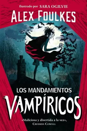 LOS MANDAMIENTOS VAMPÍRICOS LOS MANDAMIENTOS VAMPÍRICOS