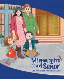 MI ENCUENTRO CON EL SEÑOR MI ENCUENTRO CON EL SEÑOR