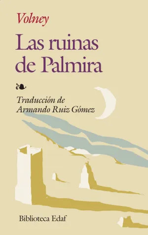 LAS RUINAS DE PALMIRA LAS RUINAS DE PALMIRA