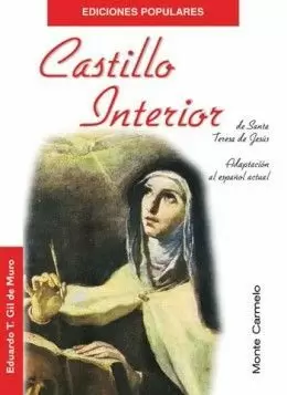 CASTILLO INTERIOR DE SANTA TERESA DE JESÚS