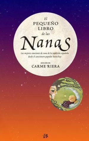 EL PEQUEÑO LIBRO DE LAS NANAS EL PEQUEÑO LIBRO DE LAS NANAS