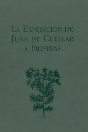 LA EXPEDICIÓN DE JUAN DE CUÉLLAR A FILIPINAS