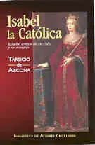 ISABEL LA CATOLICA-EST.CRIT.VIDA Y REINADO