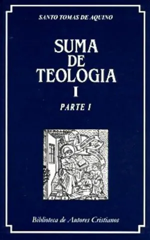SUMA DE TEOLOGIA. I: PARTE I