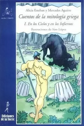 CUENTOS DE LA MITOLOGÍA GRIEGA I. CUENTOS DE LA MITOLOGÍA GRIEGA I.