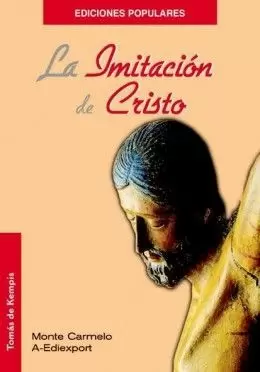 LA IMITACIÓN DE CRISTO LA IMITACIÓN DE CRISTO