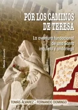 POR LOS CAMINOS DE TERESA