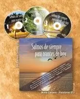 SALMOS DE SIEMPRE PARA ORANTES DE HOY SALMOS DE SIEMPRE PARA ORANTES DE HOY