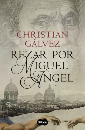 REZAR POR MIGUEL ÁNGEL (CRÓNICAS DEL RENACIMIENTO 2)