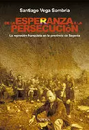 DE LA ESPERANZA A LA PERSECUCIÓN