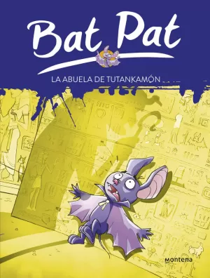 LA ABUELA DE TUTANKAMÓN (SERIE BAT PAT 3) LA ABUELA DE TUTANKAMÓN (SERIE BAT PAT 3)