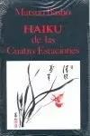 HAIKU DE LAS CUATRO ESTACIONES HAIKU DE LAS CUATRO ESTACIONES