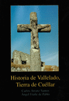 HISTORIA DEL VALLELADO, TIERRA DE CUÉLLAR