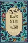 1993 EL AÑO QUE TÚ NACISTE