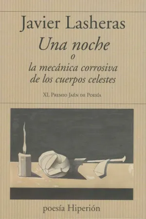 UNA NOCHE O LA MECANICA CORROSIVA DE LOS CUERPOS C