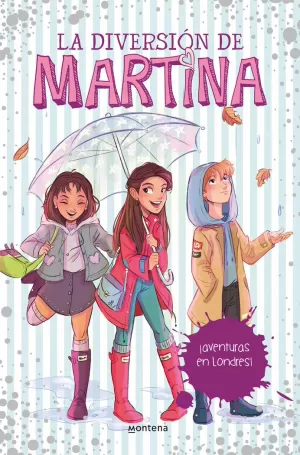 ¡AVENTURAS EN LONDRES! (LA DIVERSIÓN DE MARTINA 2)