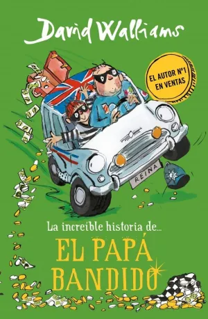 INCREIBLE HISTORIA PAPA BANDIDO